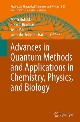 Hotokka / Delgado-Barrio / Brändas |  Advances in Quantum Methods and Applications in Chemistry, Physics, and Biology | Buch |  Sack Fachmedien
