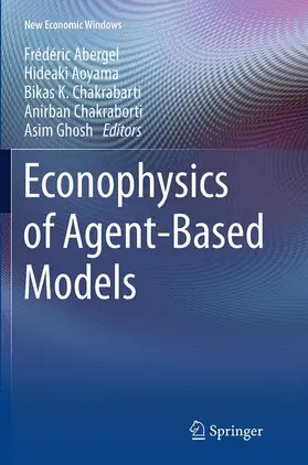 Abergel / Aoyama / Ghosh |  Econophysics of Agent-Based Models | Buch |  Sack Fachmedien