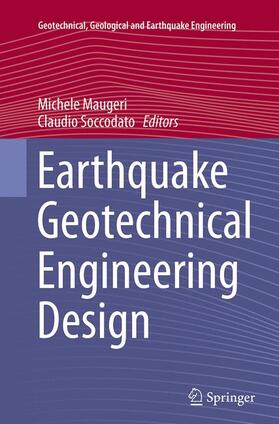 Soccodato / Maugeri |  Earthquake Geotechnical Engineering Design | Buch |  Sack Fachmedien