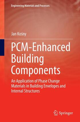 Kosny / Kosny |  PCM-Enhanced Building Components | Buch |  Sack Fachmedien