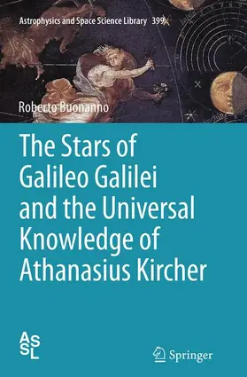 Buonanno |  The Stars of Galileo Galilei and the Universal Knowledge of Athanasius Kircher | Buch |  Sack Fachmedien