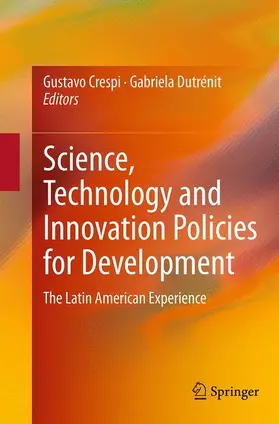 Dutrénit / Crespi |  Science, Technology and Innovation Policies for Development | Buch |  Sack Fachmedien