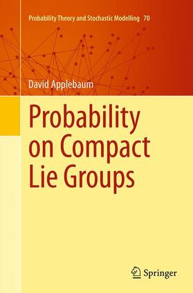 Applebaum |  Probability on Compact Lie Groups | Buch |  Sack Fachmedien