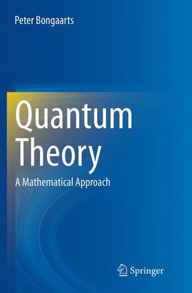 Bongaarts |  Quantum Theory | Buch |  Sack Fachmedien