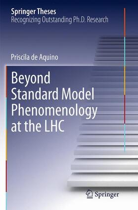 de Aquino |  Beyond Standard Model Phenomenology at the LHC | Buch |  Sack Fachmedien