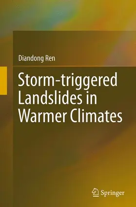 Ren |  Storm-triggered Landslides in Warmer Climates | Buch |  Sack Fachmedien