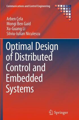 Çela / Niculescu / Ben Gaid |  Optimal Design of Distributed Control and Embedded Systems | Buch |  Sack Fachmedien