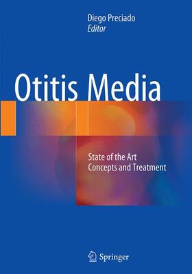 Preciado |  Otitis Media: State of the art concepts and treatment | Buch |  Sack Fachmedien