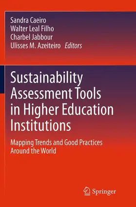 Caeiro / Azeiteiro / Filho |  Sustainability Assessment Tools in Higher Education Institutions | Buch |  Sack Fachmedien