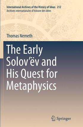 Nemeth |  The Early Solov¿ëv and His Quest for Metaphysics | Buch |  Sack Fachmedien