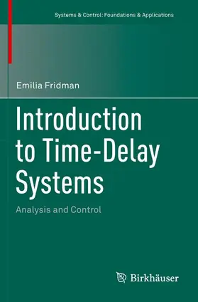 Fridman |  Introduction to Time-Delay Systems | Buch |  Sack Fachmedien