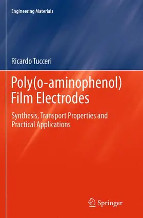 Tucceri |  Poly(o-aminophenol) Film Electrodes | Buch |  Sack Fachmedien