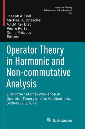 Ball / Dritschel / Potapov |  Operator Theory in Harmonic and Non-commutative Analysis | Buch |  Sack Fachmedien
