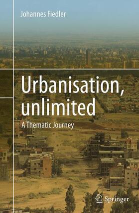 Fiedler |  Urbanisation, unlimited | Buch |  Sack Fachmedien
