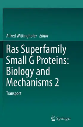 Wittinghofer |  Ras Superfamily Small G Proteins: Biology and Mechanisms 2 | Buch |  Sack Fachmedien