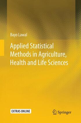 Lawal |  Applied Statistical Methods in Agriculture, Health and Life Sciences | Buch |  Sack Fachmedien