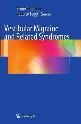 Teggi / Colombo |  Vestibular Migraine and Related Syndromes | Buch |  Sack Fachmedien