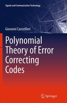 Cancellieri |  Polynomial Theory of Error Correcting Codes | Buch |  Sack Fachmedien