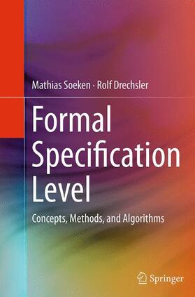 Drechsler / Soeken |  Formal Specification Level | Buch |  Sack Fachmedien