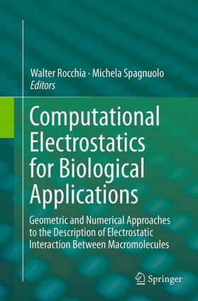 Spagnuolo / Rocchia |  Computational Electrostatics for Biological Applications | Buch |  Sack Fachmedien