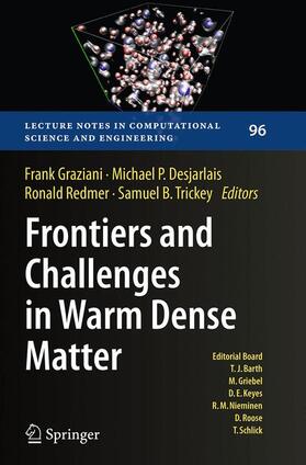 Graziani / Trickey / Desjarlais |  Frontiers and Challenges in Warm Dense Matter | Buch |  Sack Fachmedien