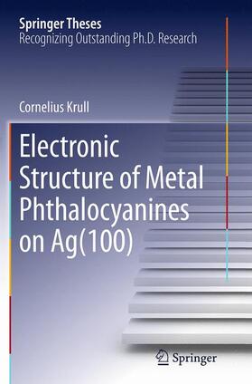 Krull |  Electronic Structure of Metal Phthalocyanines on Ag(100) | Buch |  Sack Fachmedien