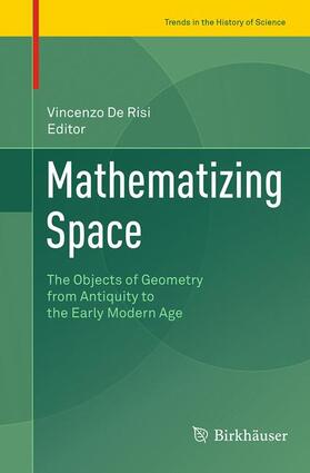 De Risi |  Mathematizing Space | Buch |  Sack Fachmedien