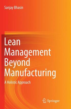 Bhasin |  Lean Management Beyond Manufacturing | Buch |  Sack Fachmedien