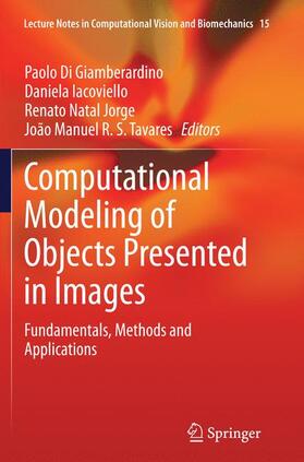 Di Giamberardino / Tavares / Iacoviello |  Computational Modeling of Objects Presented in Images | Buch |  Sack Fachmedien