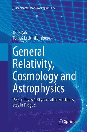 Ledvinka / Bicák / Bicák |  General Relativity, Cosmology and Astrophysics | Buch |  Sack Fachmedien