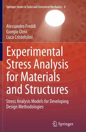 Freddi / Cristofolini / Olmi |  Experimental Stress Analysis for Materials and Structures | Buch |  Sack Fachmedien