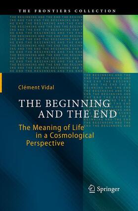 Vidal |  The Beginning and the End | Buch |  Sack Fachmedien