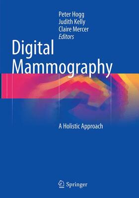 Hogg / Mercer / Kelly |  Digital Mammography | Buch |  Sack Fachmedien