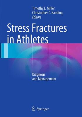 Kaeding / Miller |  Stress Fractures in Athletes | Buch |  Sack Fachmedien