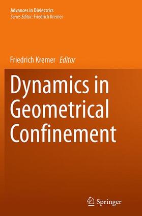 Kremer |  Dynamics in Geometrical Confinement | Buch |  Sack Fachmedien