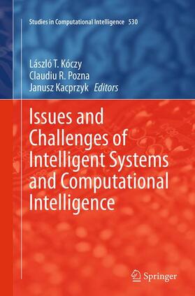 Kóczy / Kacprzyk / Pozna |  Issues and Challenges of Intelligent Systems and Computational Intelligence | Buch |  Sack Fachmedien