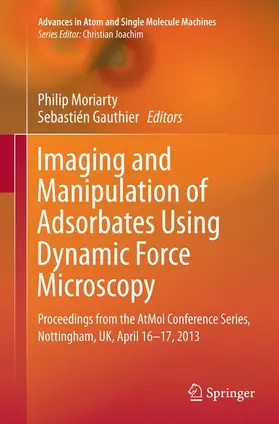 Gauthier / Moriarty |  Imaging and Manipulation of Adsorbates Using Dynamic Force Microscopy | Buch |  Sack Fachmedien