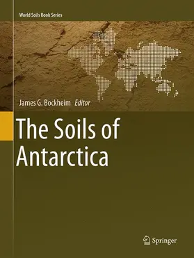 Bockheim |  The Soils of Antarctica | Buch |  Sack Fachmedien