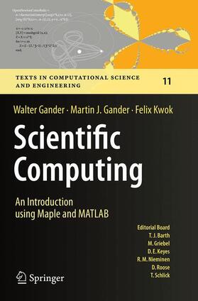 Gander / Kwok |  Scientific Computing -  An Introduction using Maple and MATLAB | Buch |  Sack Fachmedien