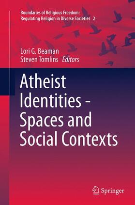 Tomlins / G. Beaman |  Atheist Identities - Spaces and Social Contexts | Buch |  Sack Fachmedien