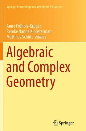 Frühbis-Krüger / Schütt / Kloosterman |  Algebraic and Complex Geometry | Buch |  Sack Fachmedien