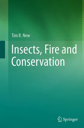 New |  Insects, Fire and Conservation | Buch |  Sack Fachmedien