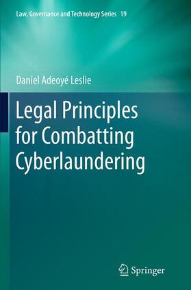 Leslie |  Legal Principles for Combatting Cyberlaundering | Buch |  Sack Fachmedien