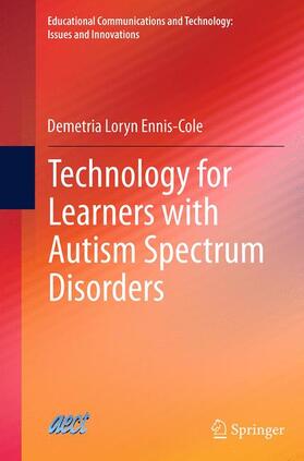 Ennis-Cole |  Technology for Learners with Autism Spectrum Disorders | Buch |  Sack Fachmedien