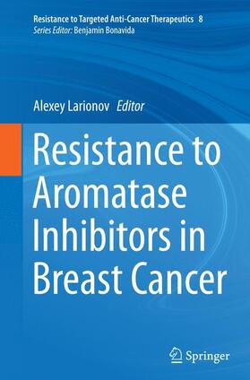 Larionov |  Resistance to Aromatase Inhibitors in Breast Cancer | Buch |  Sack Fachmedien