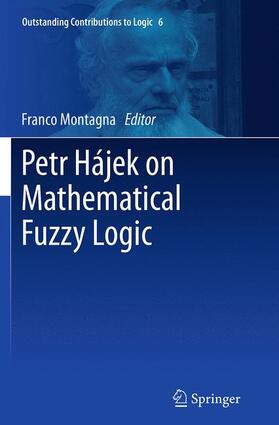 Montagna |  Petr Hájek on Mathematical Fuzzy Logic | Buch |  Sack Fachmedien