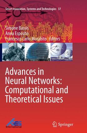 Bassis / Morabito / Esposito |  Advances in Neural Networks: Computational and Theoretical Issues | Buch |  Sack Fachmedien