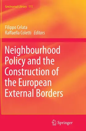 Coletti / Celata |  Neighbourhood Policy and the Construction of the European External Borders | Buch |  Sack Fachmedien