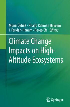 Öztürk / Efe / Hakeem |  Climate Change Impacts on High-Altitude Ecosystems | Buch |  Sack Fachmedien