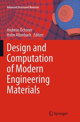 Altenbach / Öchsner |  Design and Computation of Modern Engineering Materials | Buch |  Sack Fachmedien